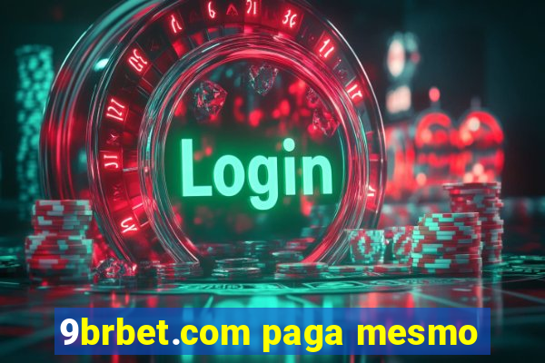 9brbet.com paga mesmo